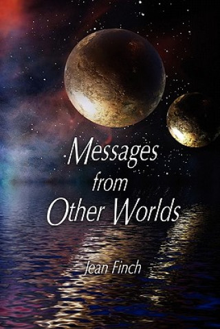 Könyv Messages From Other Worlds Jean Finch