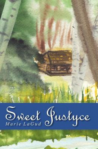 Buch Sweet Justyce Marie LaGud