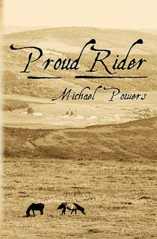 Kniha Proud Rider Michael Powers