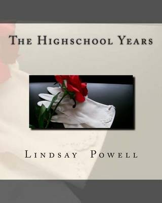 Könyv The Highschool Years Lindsay R Powell