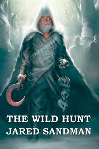 Kniha The Wild Hunt Jared Sandman