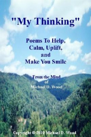 Knjiga My Thinking Michael D Wood