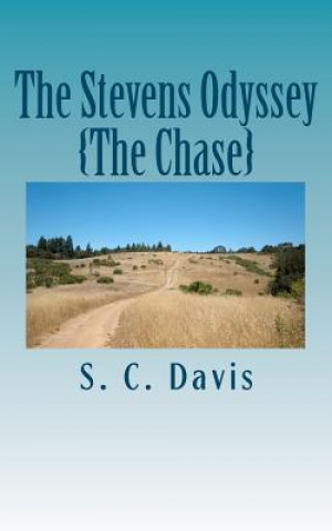 Livre The Stevens Odyssey: {The Chase} S C Davis