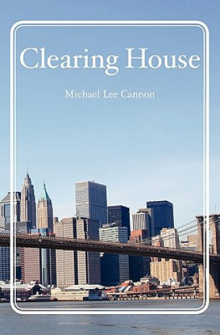 Kniha Clearing House Michael Lee Cannon