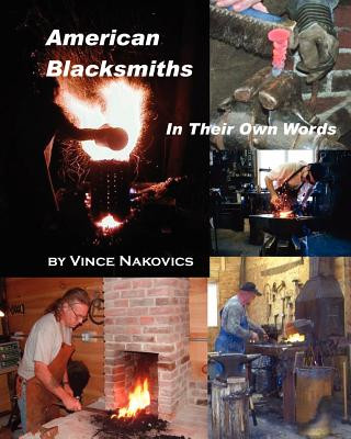 Könyv American Blacksmiths: In their own words Vince Nakovics