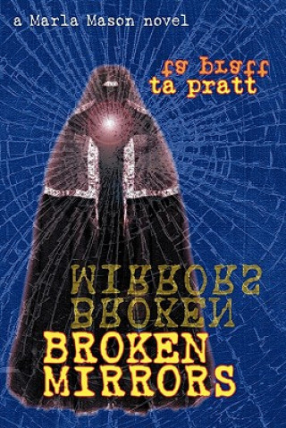 Книга Broken Mirrors Ta Pratt