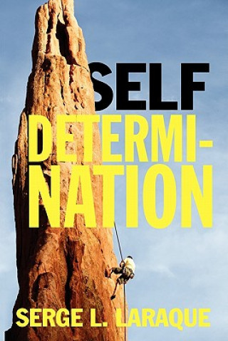 Knjiga Self Determination Serge L Laraque