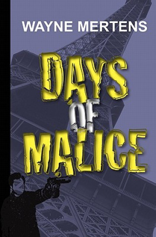 Książka Days of Malice Wayne Mertens