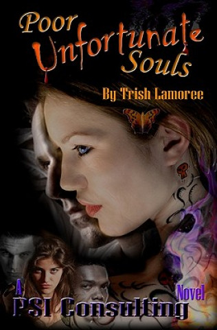 Kniha Poor Unfortunate Souls Trish Lamoree