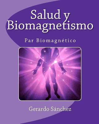 Carte Salud y Biomagnetismo Gerardo Sanchez