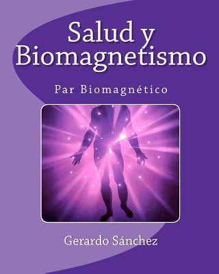 Książka Salud y Biomagnetismo Gerardo Sanchez