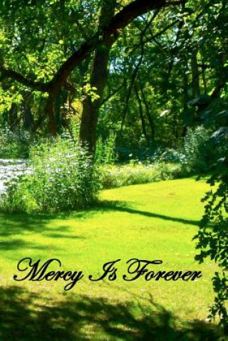 Könyv Mercy Is Forever Fr Theodore Zaremba O F M