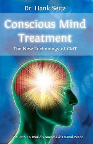Kniha Conscious Mind Treatment: A Path To Worldly Success & Eternal Peace Jaime A Garzaro