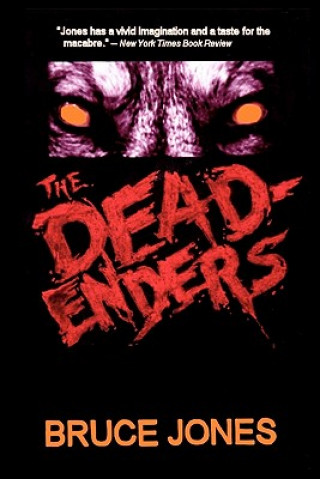 Kniha The Deadenders Bruce Jones