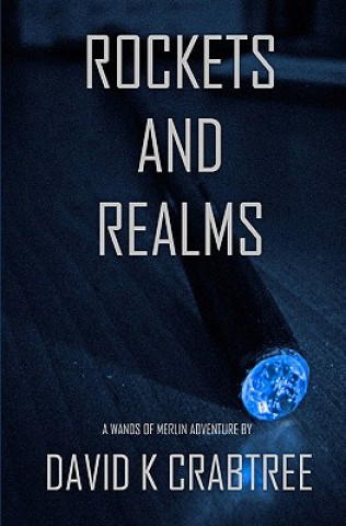 Buch Rockets and Realms MR David K Crabtree