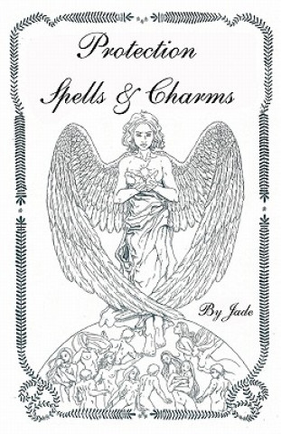 Carte Protection Spells and Charms: By Jade Jade