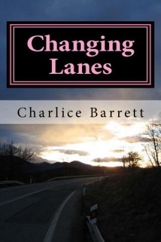 Kniha Changing Lanes Charlice Barrett