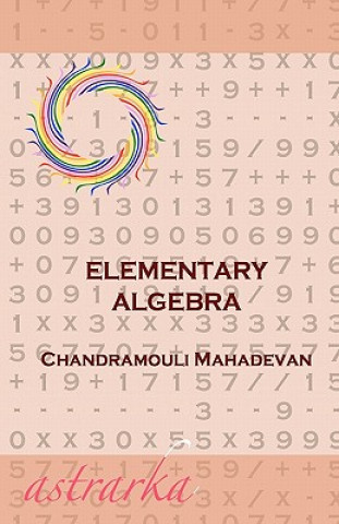 Kniha Elementary Algebra Chandramouli Mahadevan