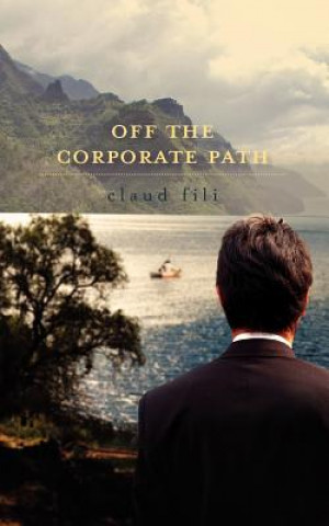 Knjiga Off the Corporate Path Claud Fili