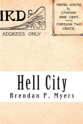 Książka Hell City Brendan P Myers