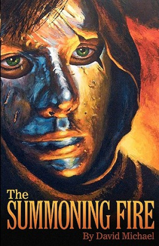 Könyv The Summoning Fire David Michael