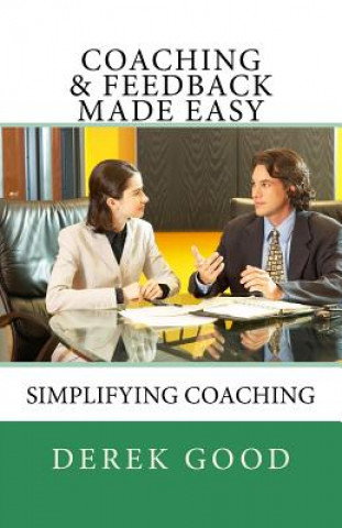 Buch Coaching and Feedback Made Easy Derek Good