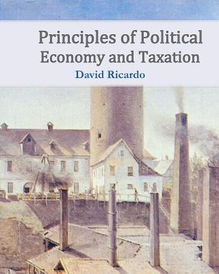 Kniha Principles of Political Economy and Taxation David Ricardo