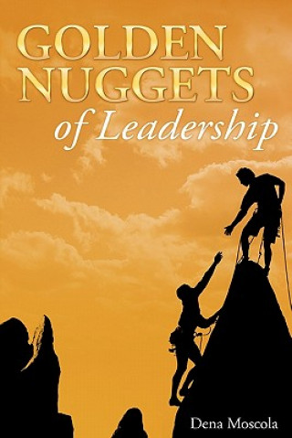 Knjiga Golden Nuggets of Leadership Dena Moscola