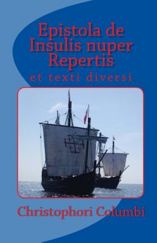 Kniha Epistola de Insulis nuper Repertis: et texti diversi Christophori Columbi