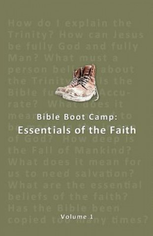 Книга Bible Boot Camp: Essentials of the Faith MR C Michael Patton