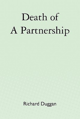 Книга Death of a Partnership Richard Duggan