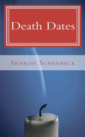 Kniha Death Dates Sharon Schenbeck