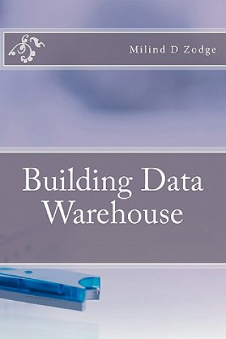 Knjiga Building Data Warehouse Milind D Zodge