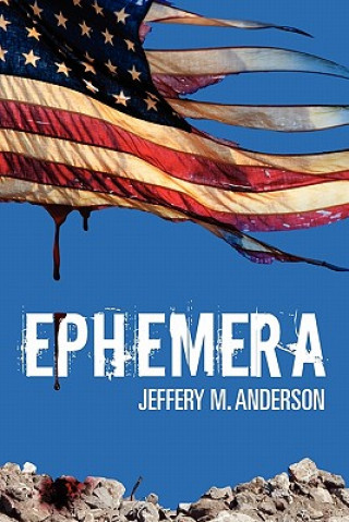 Kniha Ephemera Jeffery M Anderson