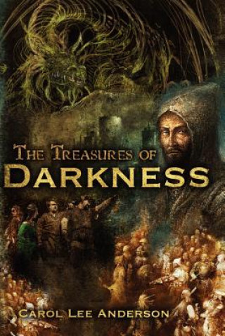 Kniha The Treasures of Darkness Carol Lee Anderson