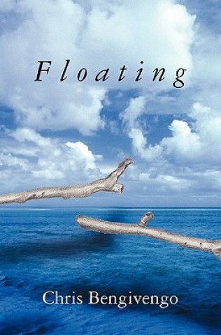 Knjiga Floating Chris Bengivengo