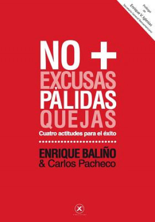 Könyv No + Pálidas: 4 actitudes para el éxito Enrique Bali O