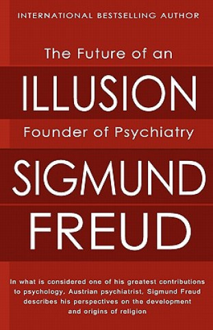 Książka The Future of an Illusion Sigmund Freud