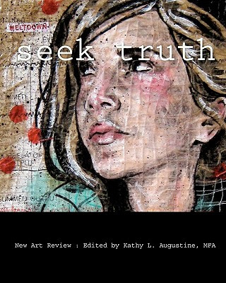 Buch seek truth Kathy L Augustine Mfa