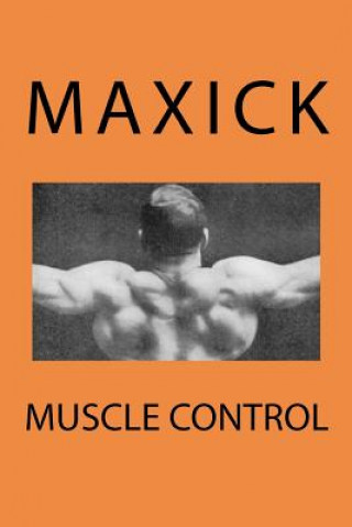 Kniha Muscle Control Maxick