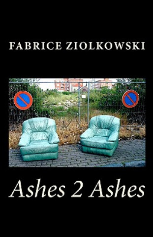 Książka Ashes 2 Ashes Fabrice Ziolkowski