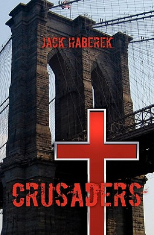 Book Crusaders Jack Haberek