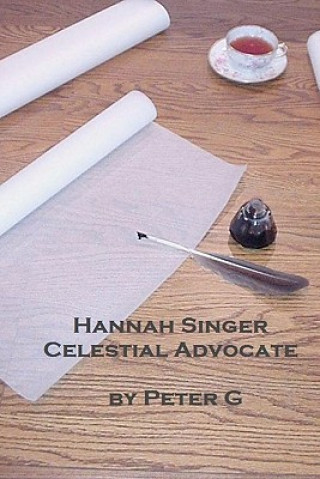 Boek Hannah Singer, Celestial Advocate Peter G