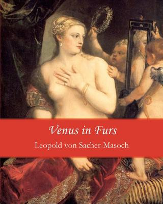 Buch Venus in Furs Leopold Von Sacher-Masoch