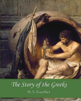 Kniha The Story of the Greeks H A Guerber