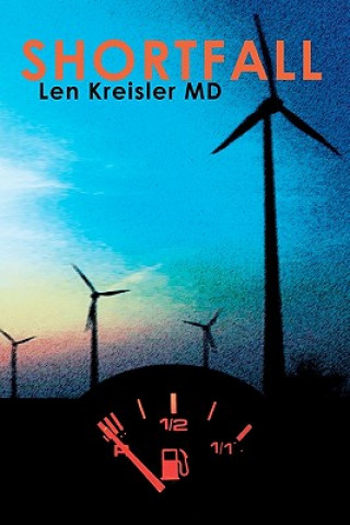 Knjiga Shortfall Len Kriesler MD