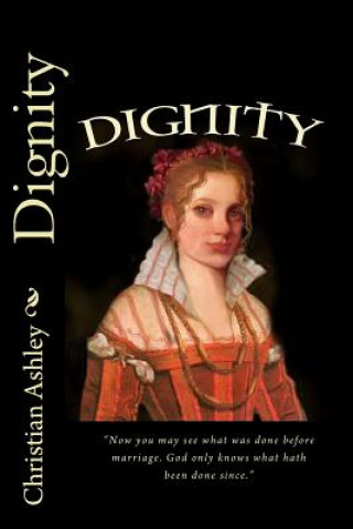 Knjiga Dignity Christian Ashley