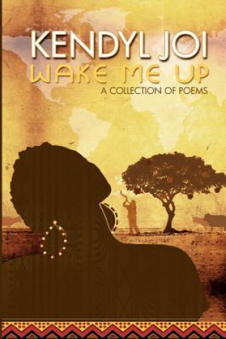 Knjiga Wake Me Up Kendyl Joi