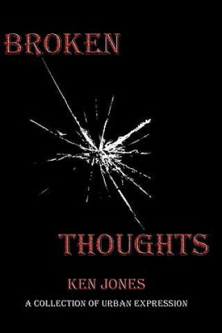 Βιβλίο Broken Thoughts Ken Jones
