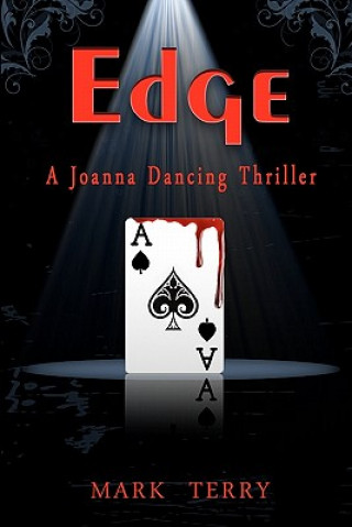 Carte Edge: A Joanna Dancing Thriller Mark Terry
